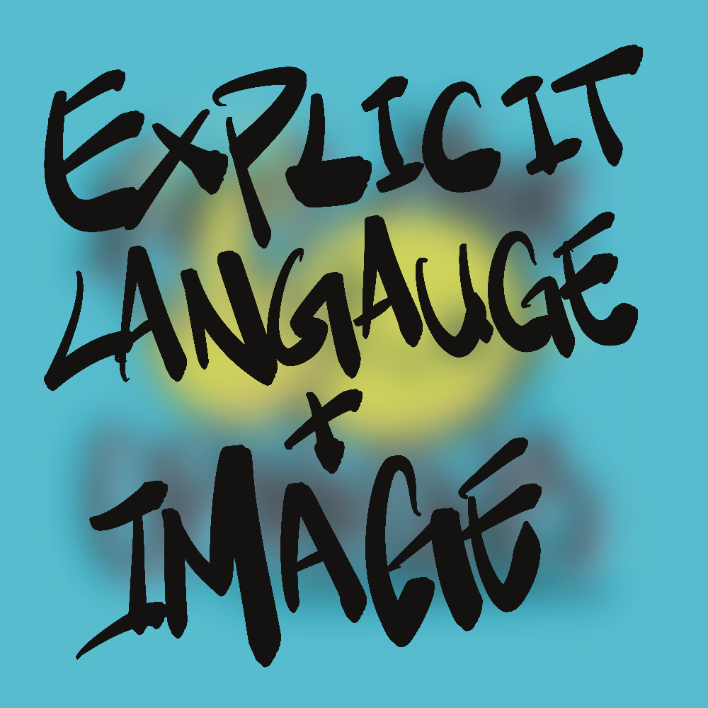 Image says "Explicit Language and Image"